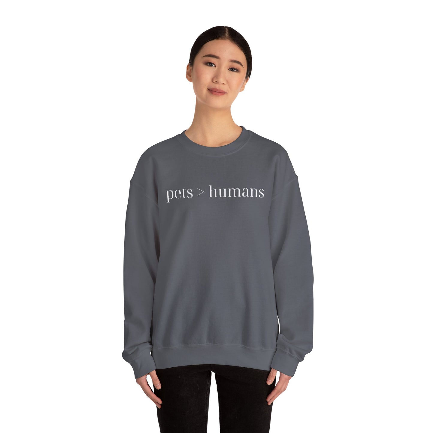 Pets > Humans Sweatshirt