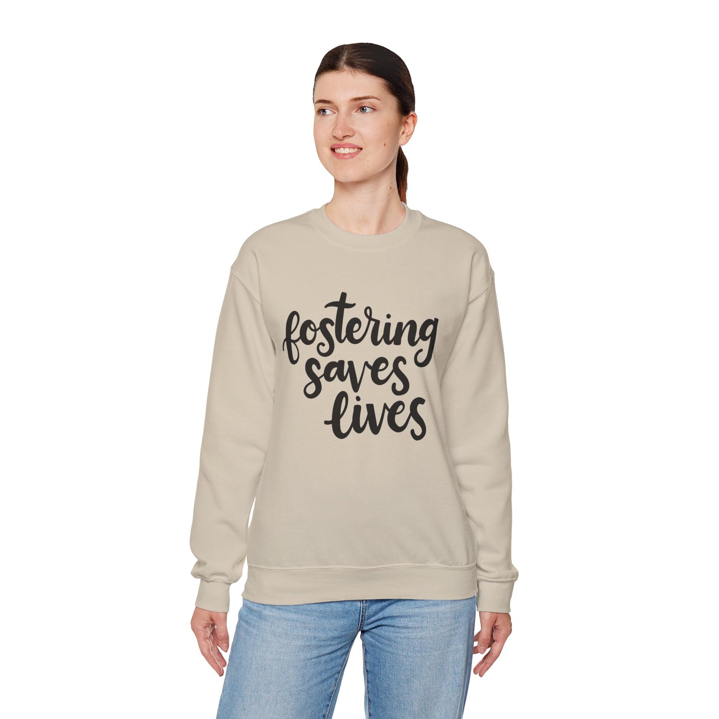 Fostering Saves Lives Sweatshirt