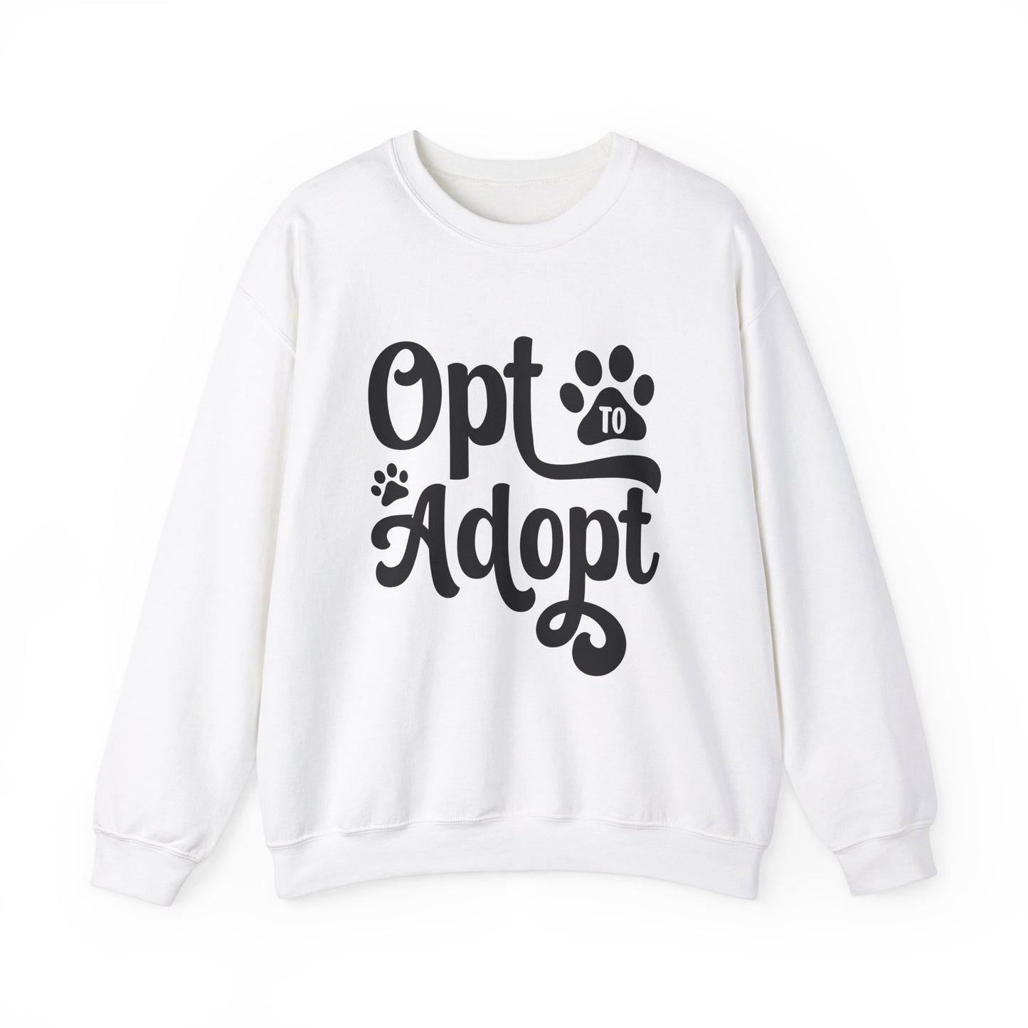 Opt to Adopt Sweatshirt