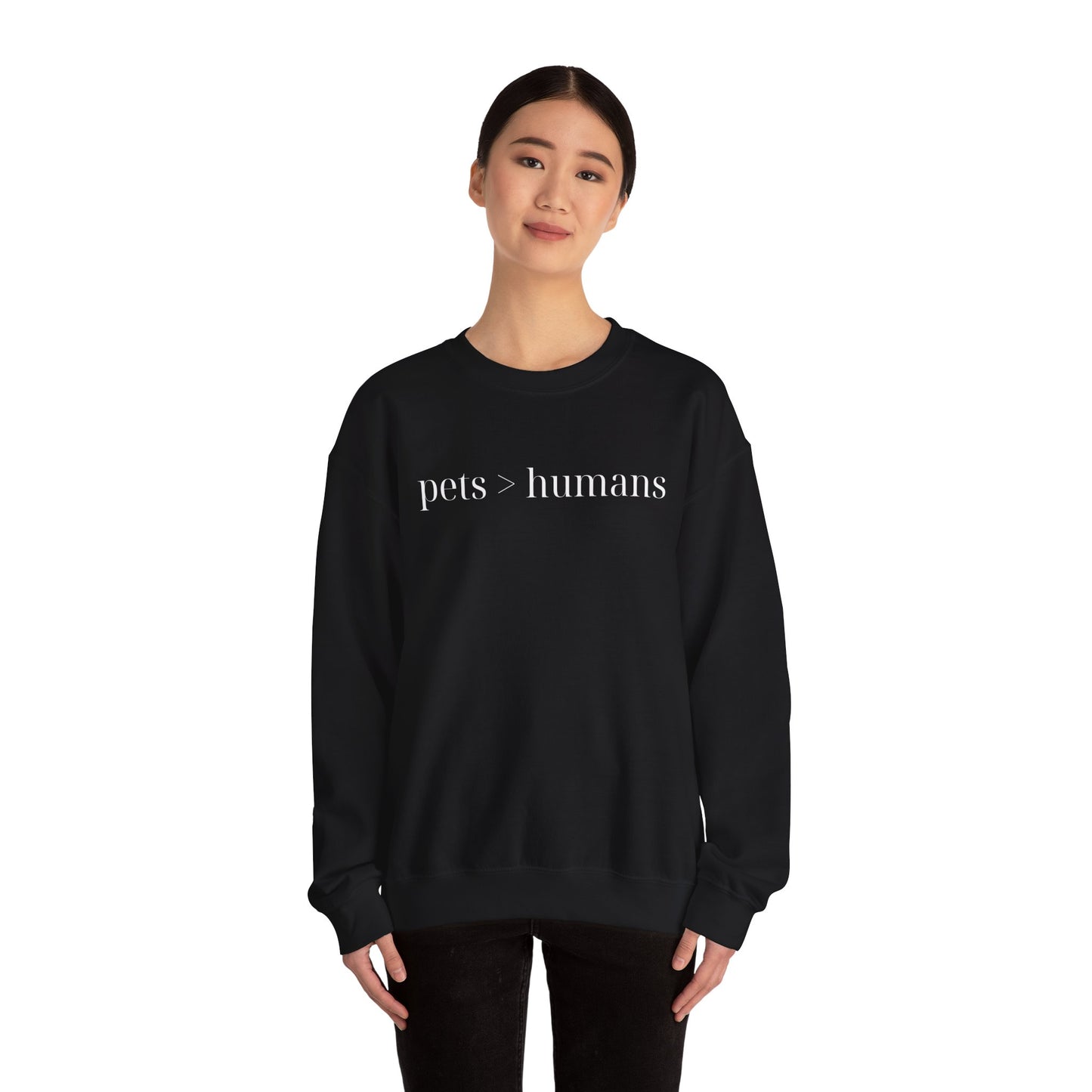 Pets > Humans Sweatshirt