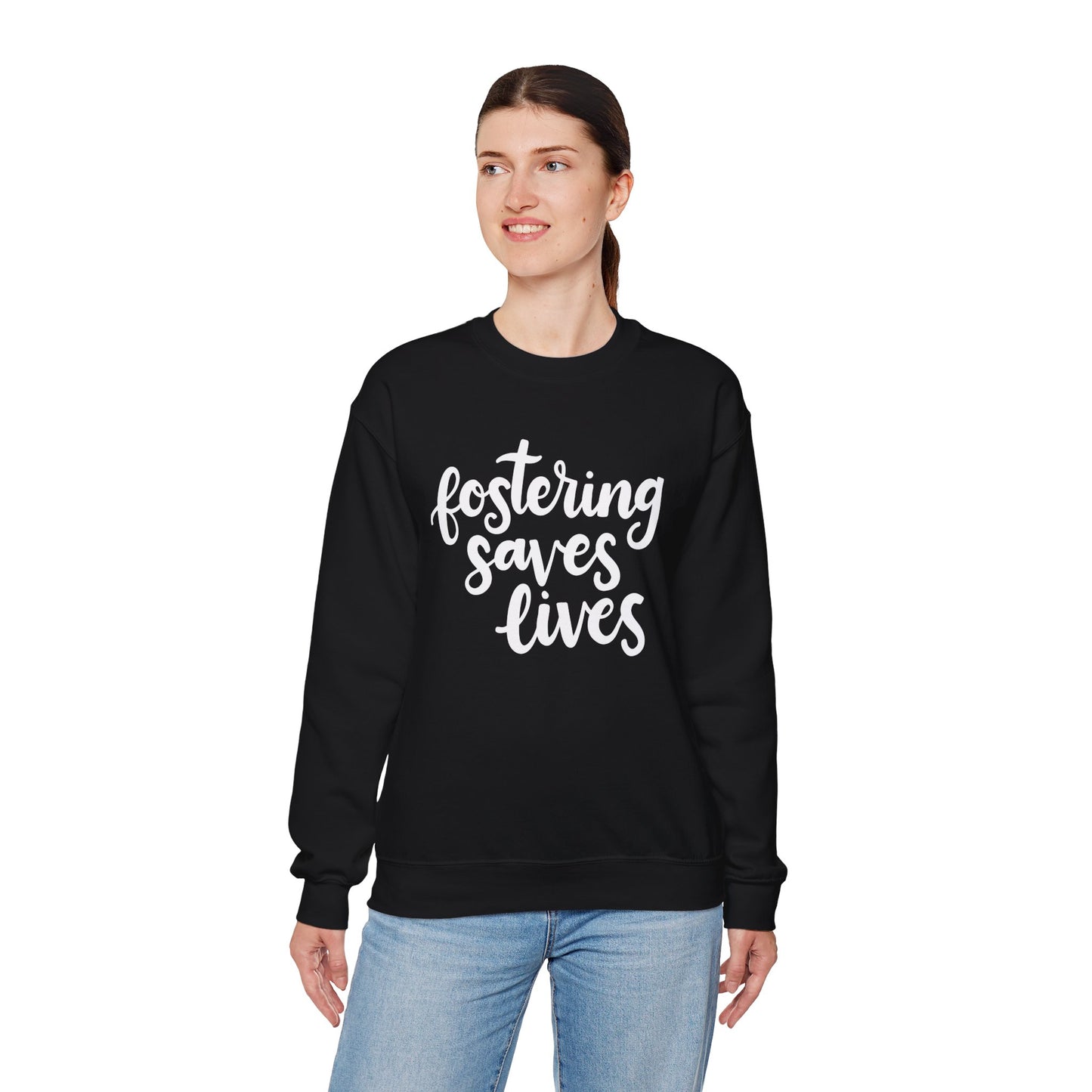 Fostering Saves Lives Sweatshirt