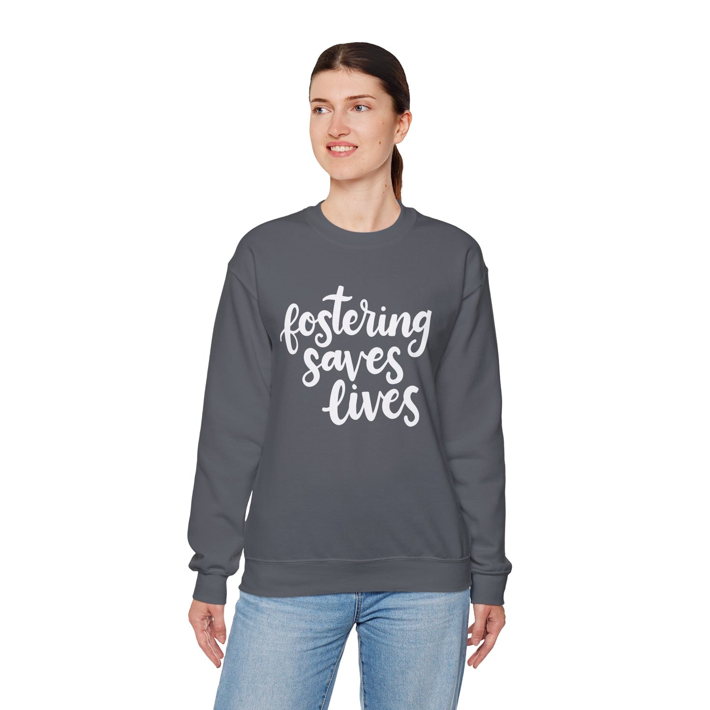 Fostering Saves Lives Sweatshirt