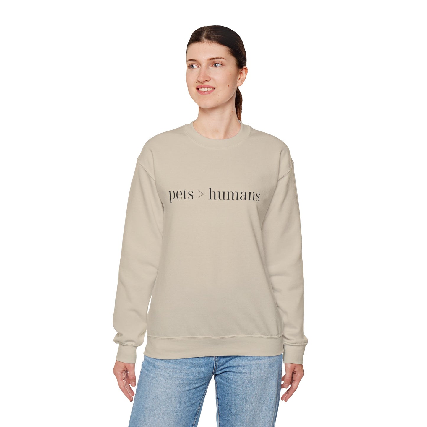 Pets > Humans Sweatshirt