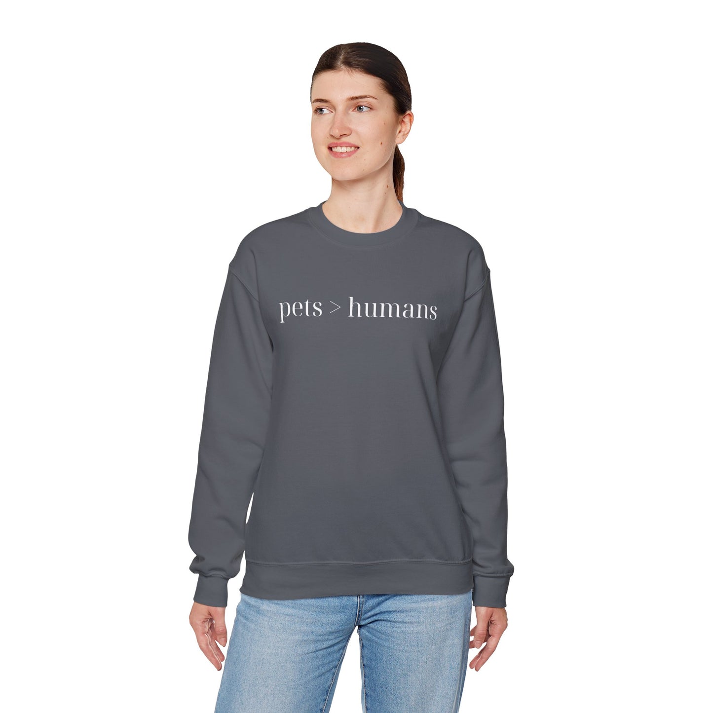 Pets > Humans Sweatshirt