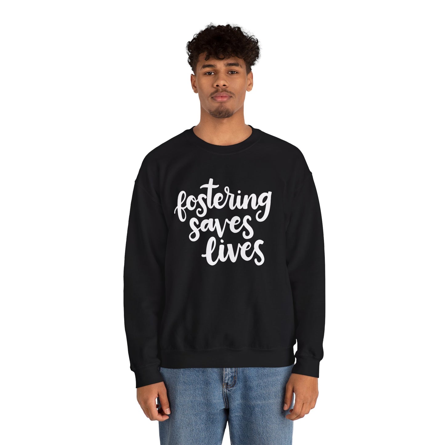Fostering Saves Lives Sweatshirt