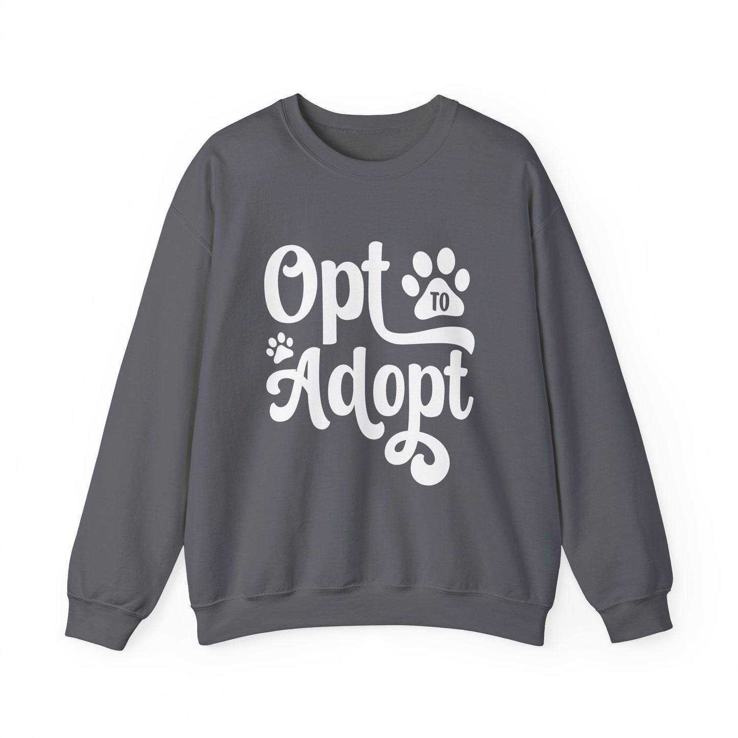 Opt to Adopt Sweatshirt