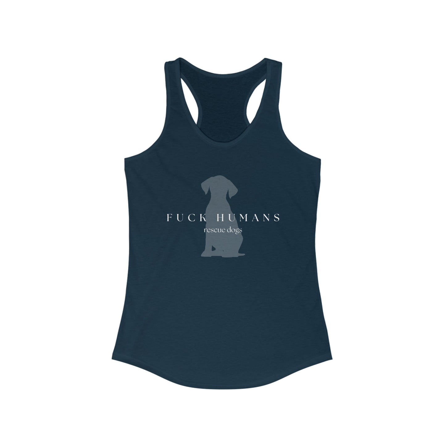 F*** Humans Tank