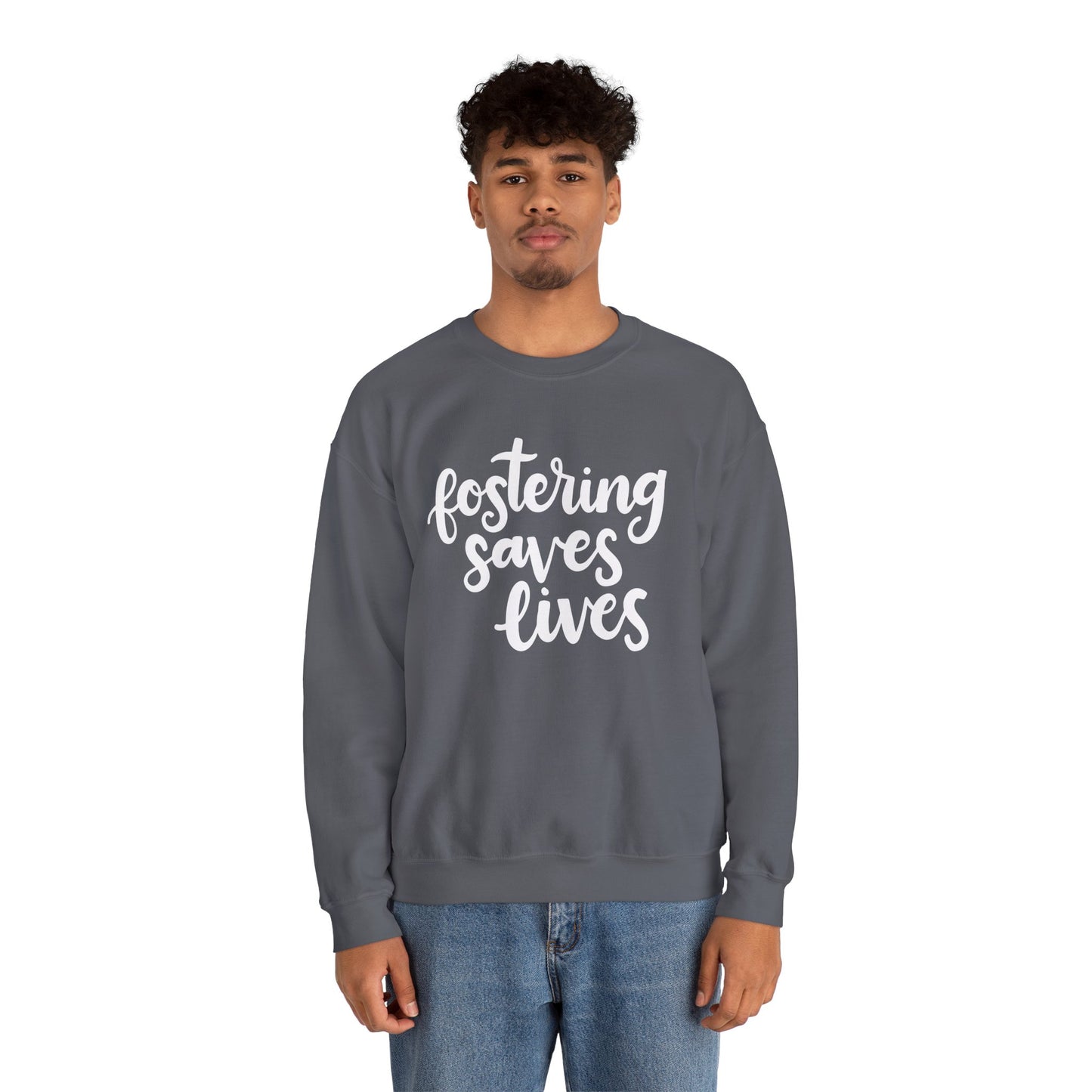 Fostering Saves Lives Sweatshirt