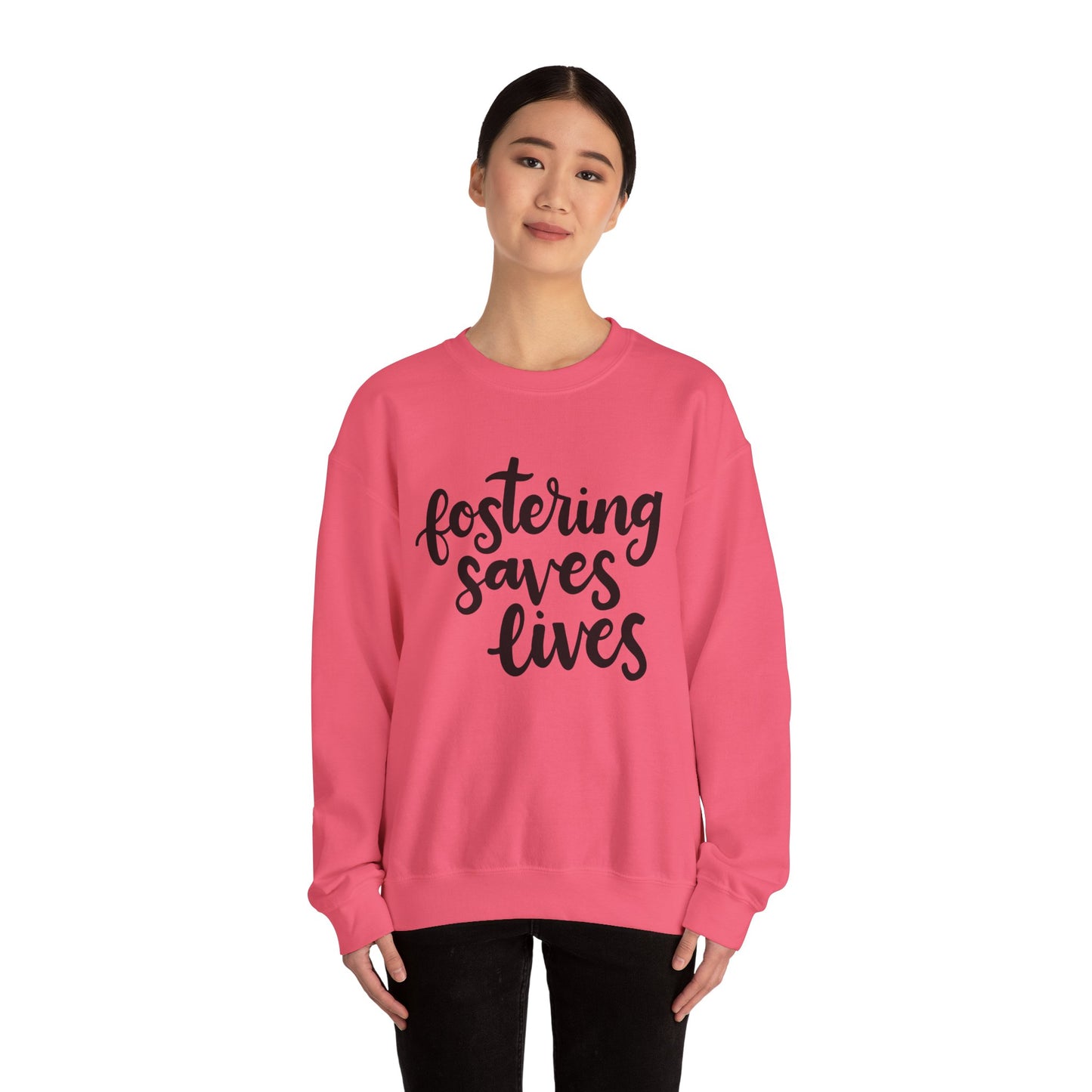 Fostering Saves Lives Sweatshirt