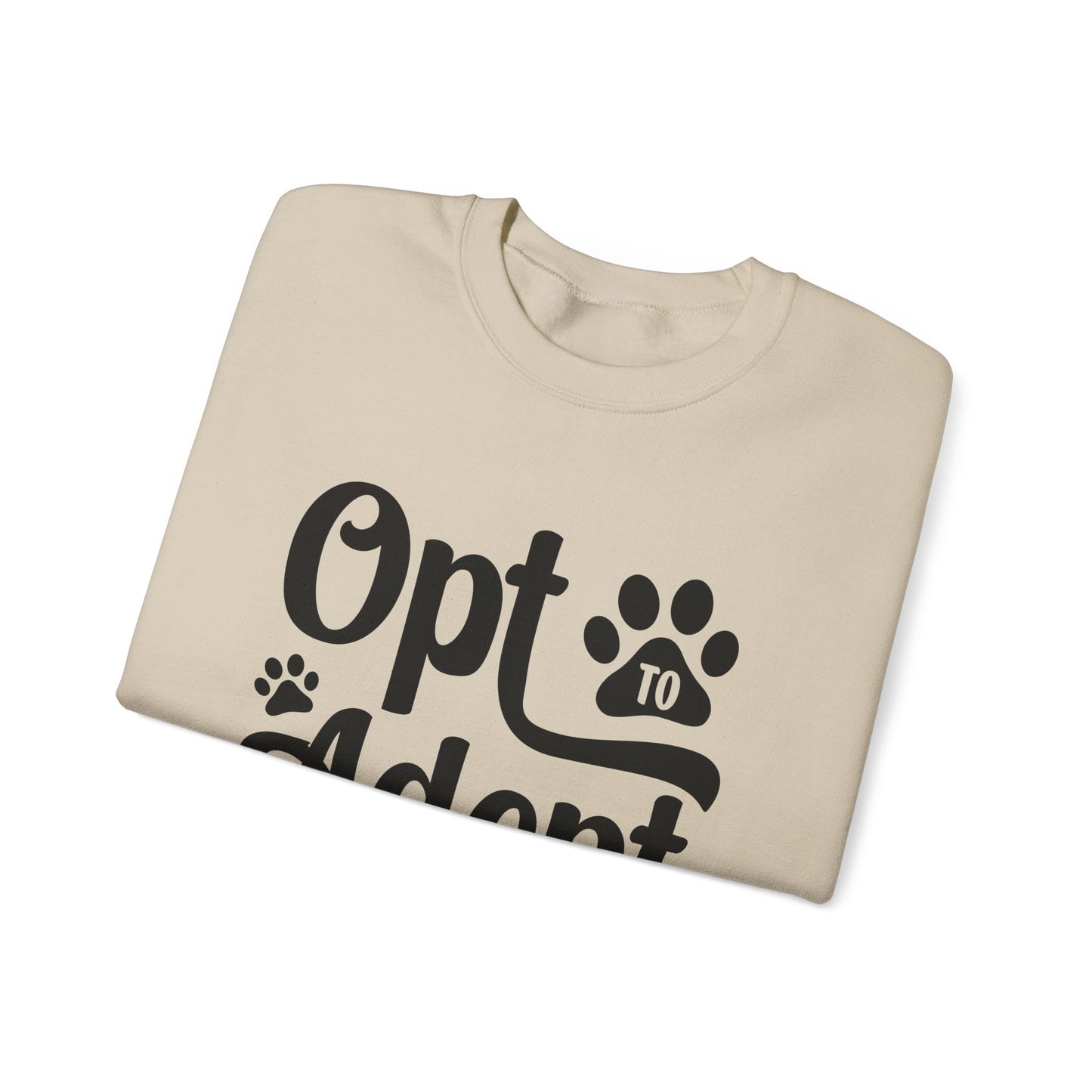 Opt to Adopt Sweatshirt