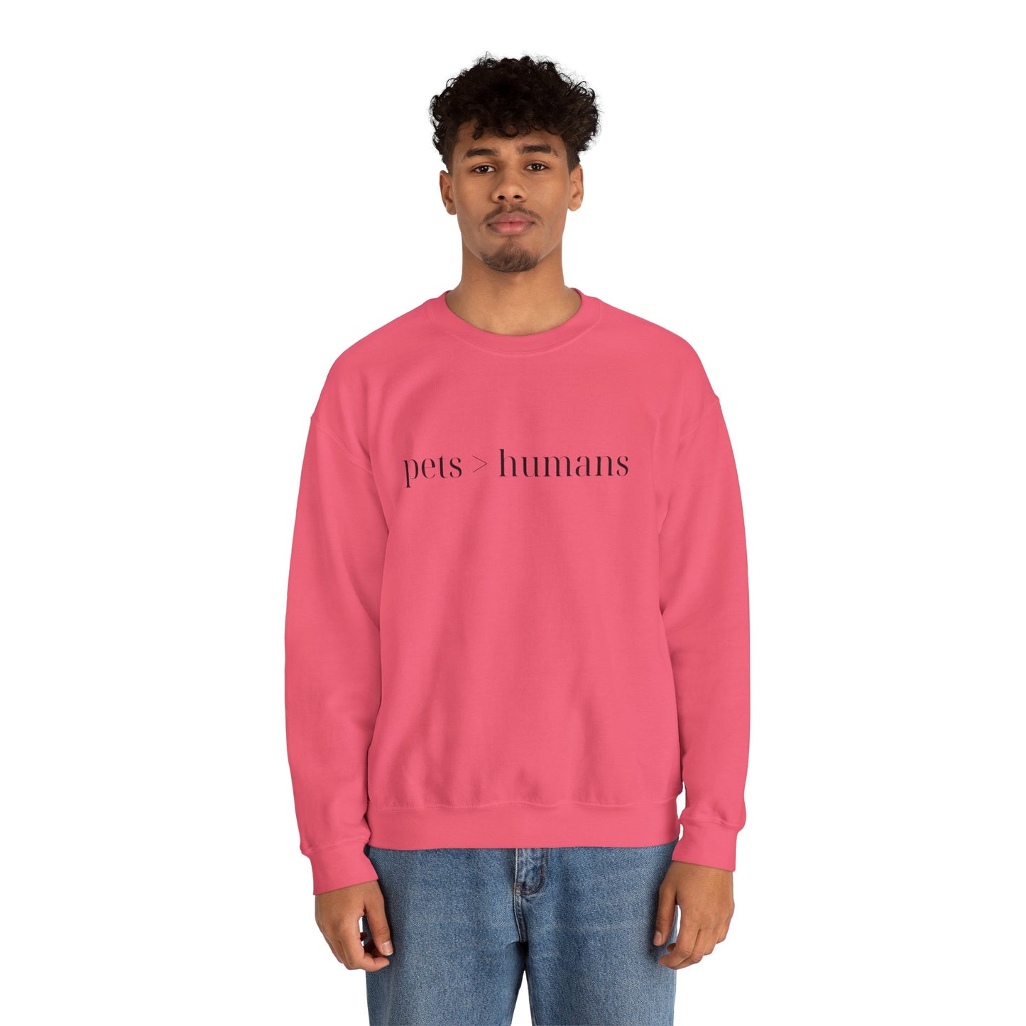 Pets > Humans Sweatshirt