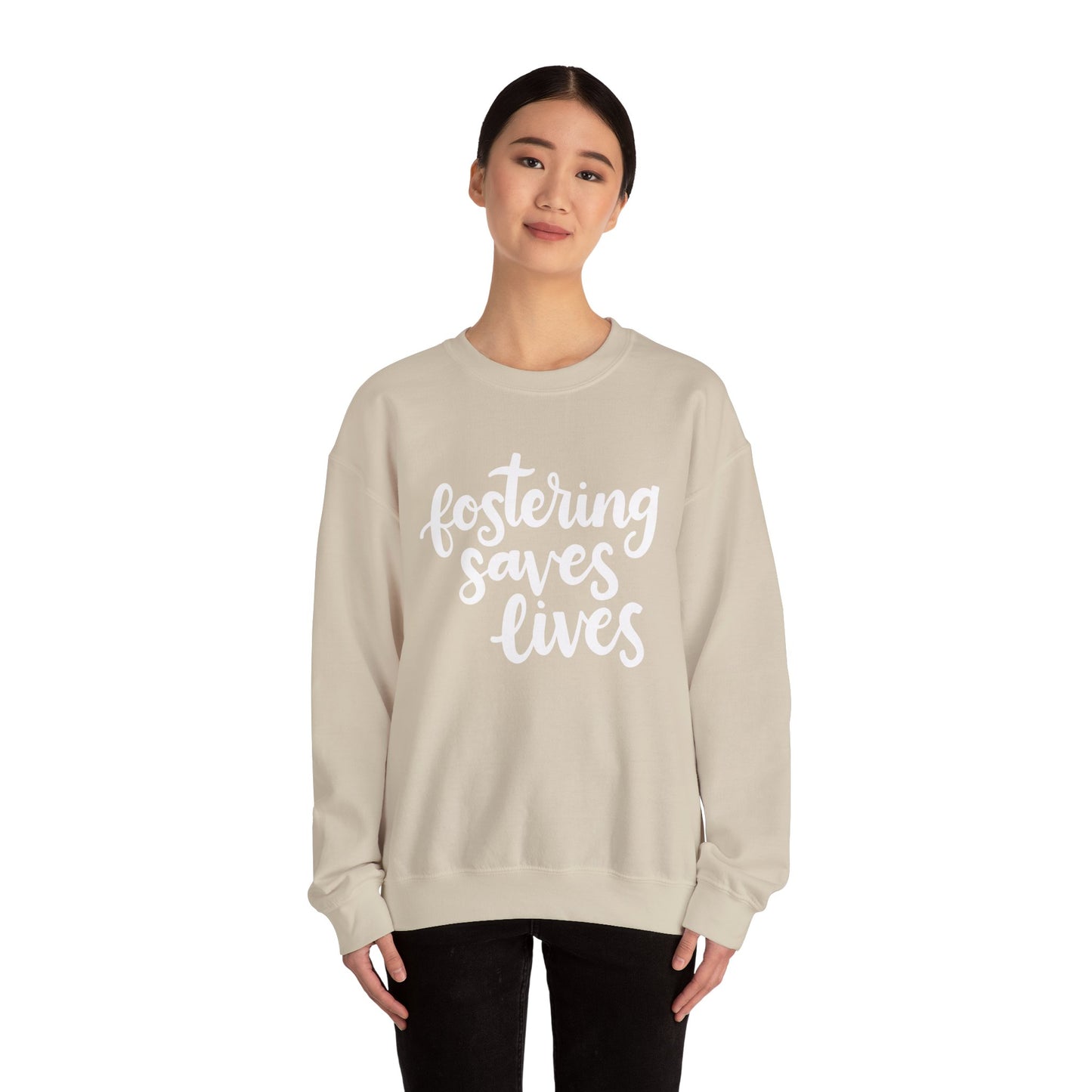 Fostering Saves Lives Sweatshirt