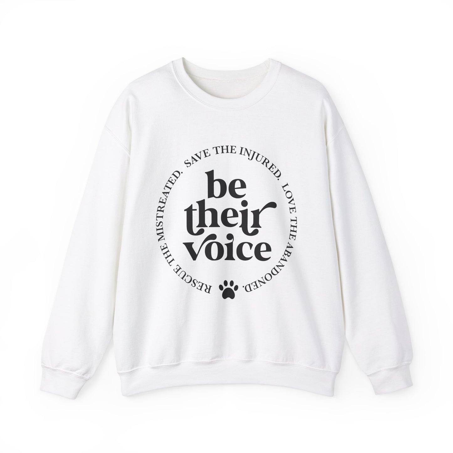 Be Their Voice Sweatshirt