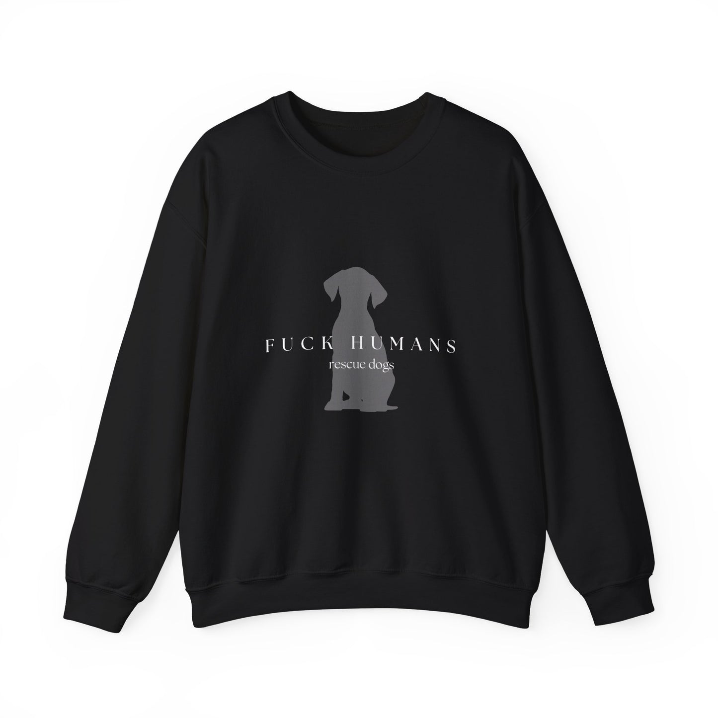 F*** Humans Sweatshirt