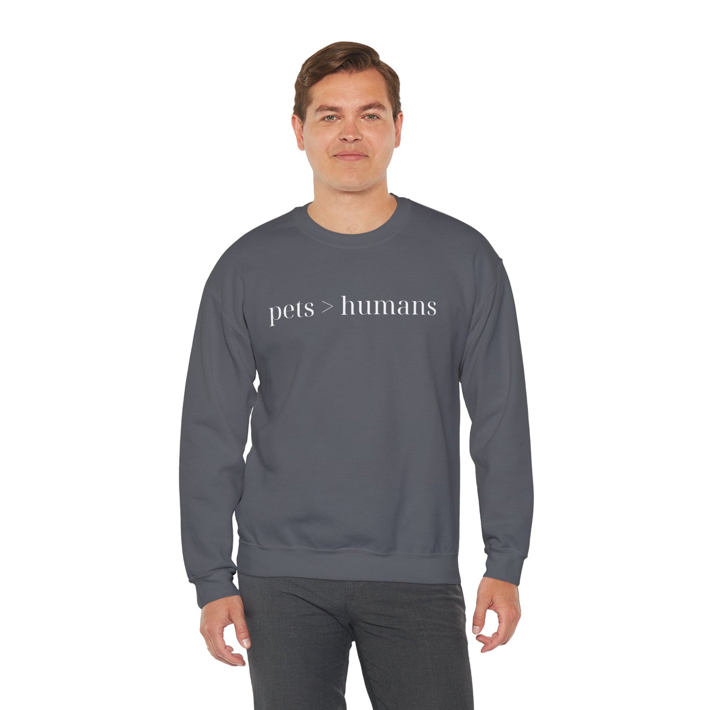 Pets > Humans Sweatshirt