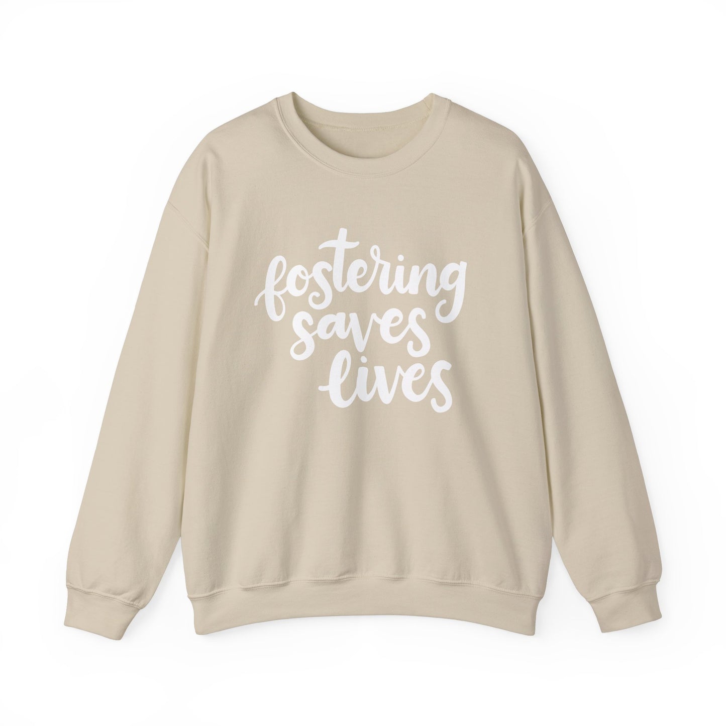 Fostering Saves Lives Sweatshirt