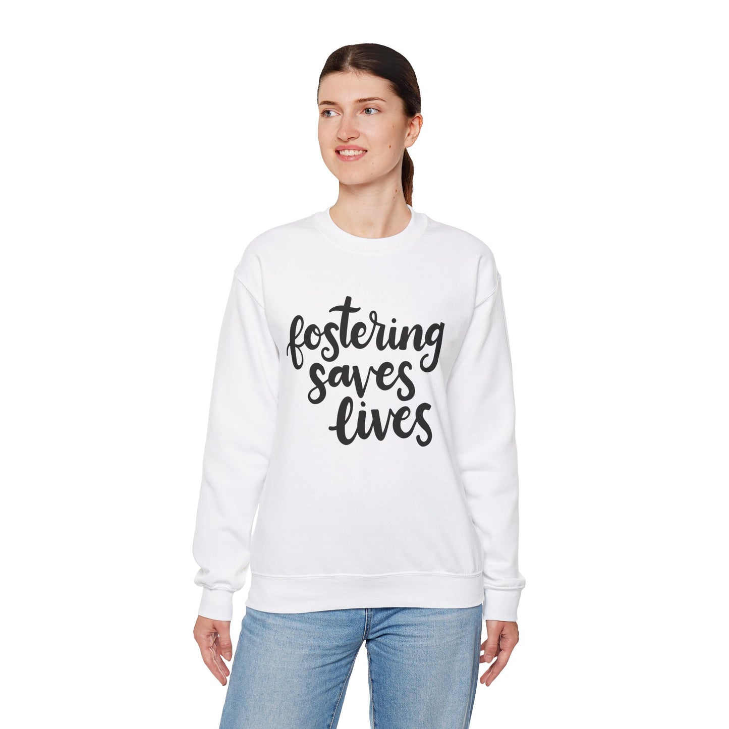 Fostering Saves Lives Sweatshirt