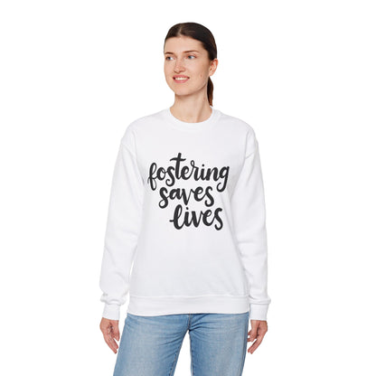 Fostering Saves Lives Sweatshirt