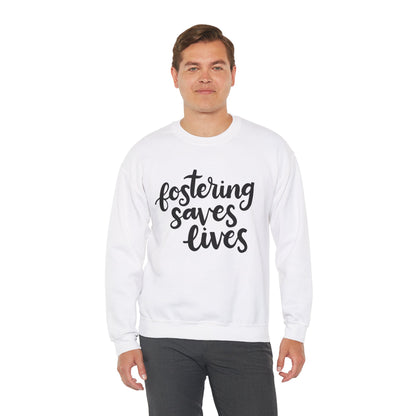 Fostering Saves Lives Sweatshirt