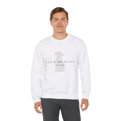 F*** Humans Sweatshirt