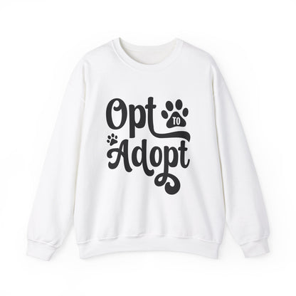 Opt to Adopt Sweatshirt