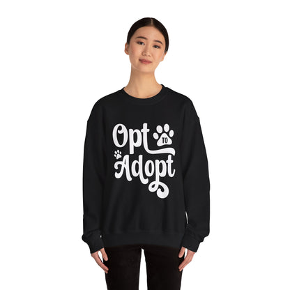 Opt to Adopt Sweatshirt