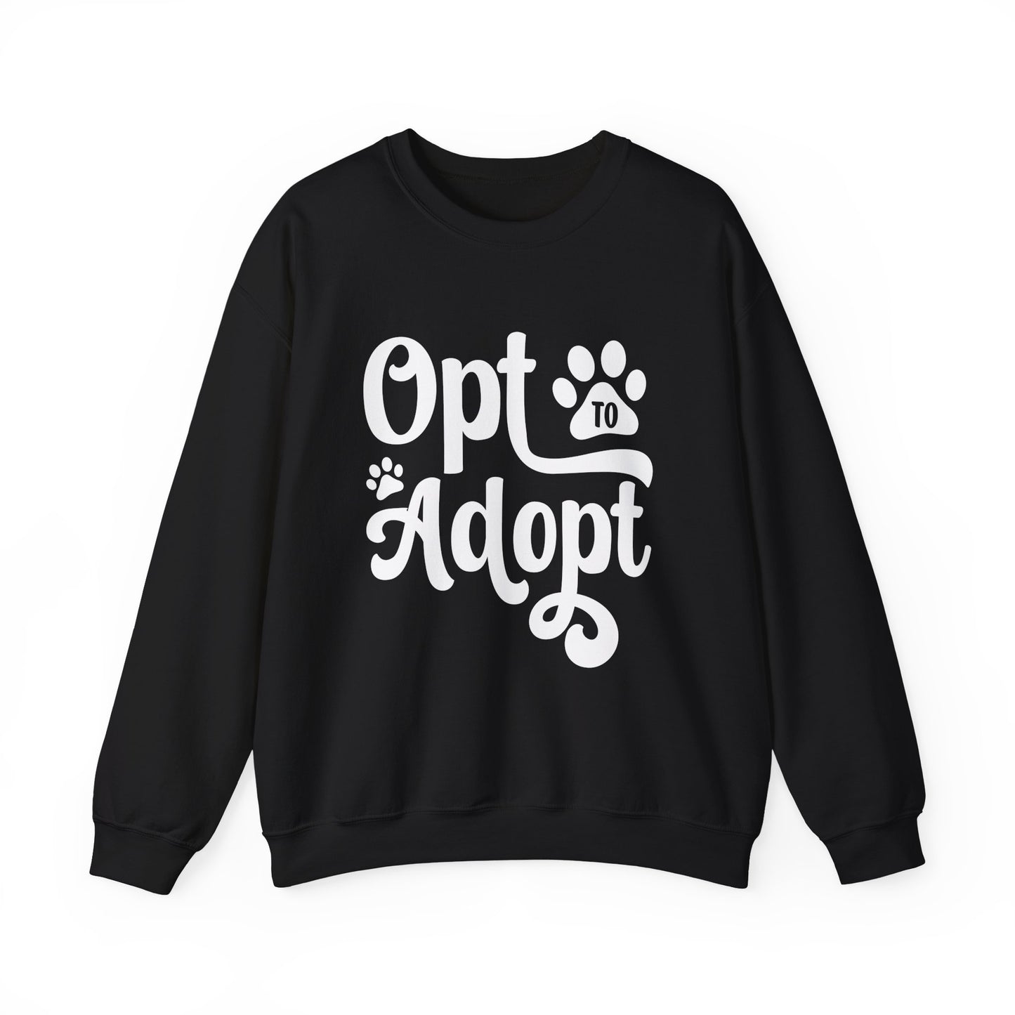 Opt to Adopt Sweatshirt