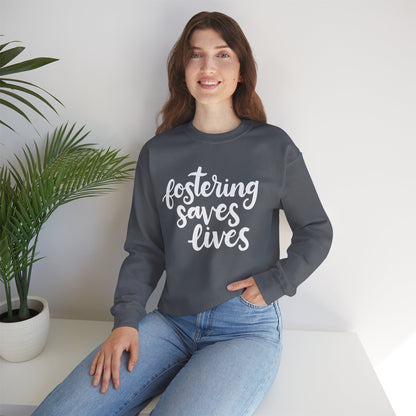 Fostering Saves Lives Sweatshirt