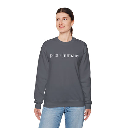 Pets > Humans Sweatshirt