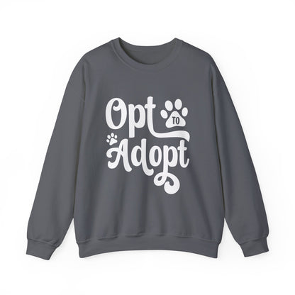 Opt to Adopt Sweatshirt