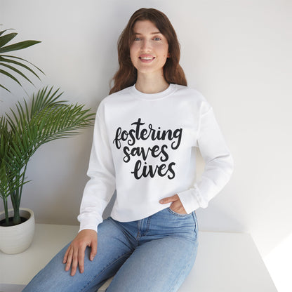 Fostering Saves Lives Sweatshirt