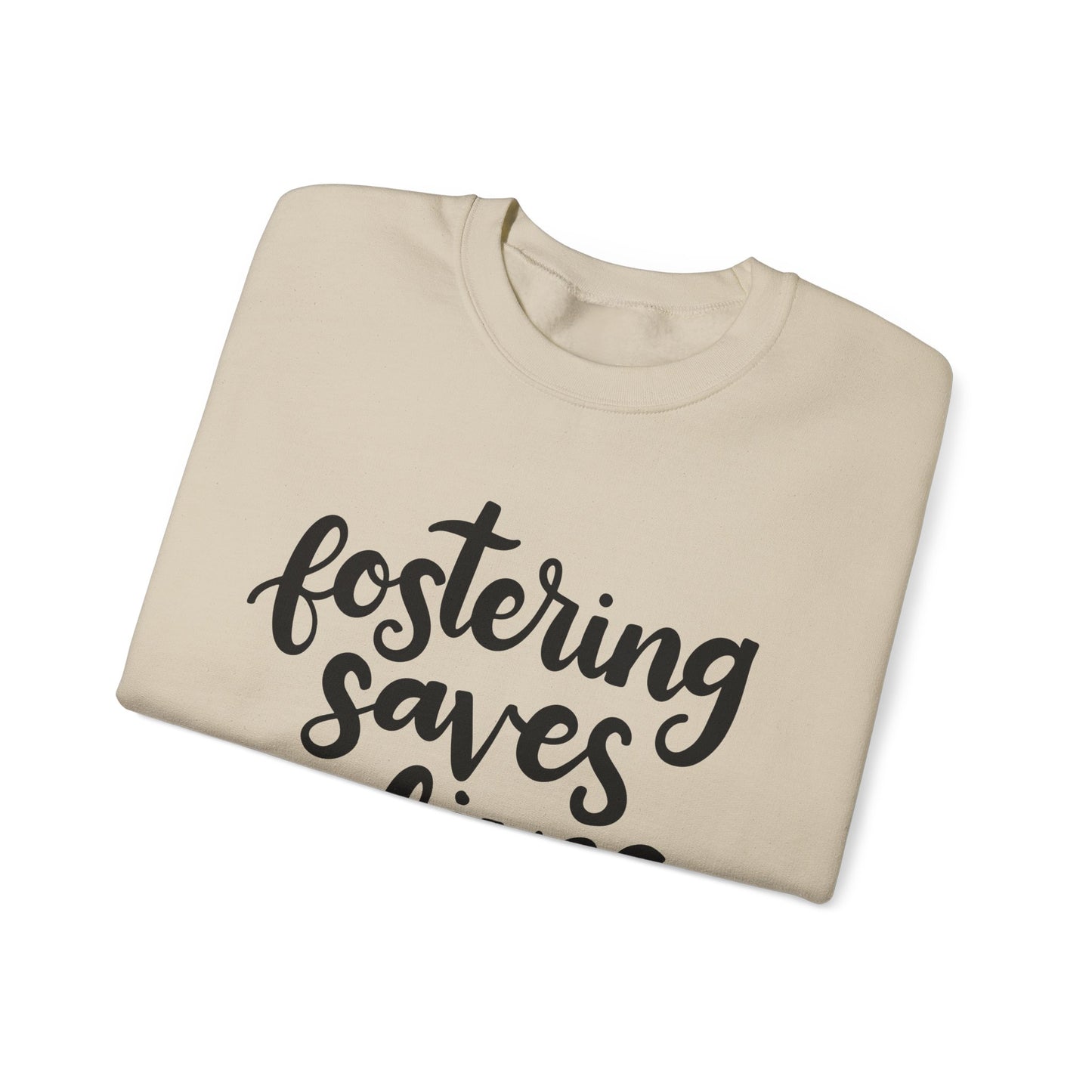 Fostering Saves Lives Sweatshirt