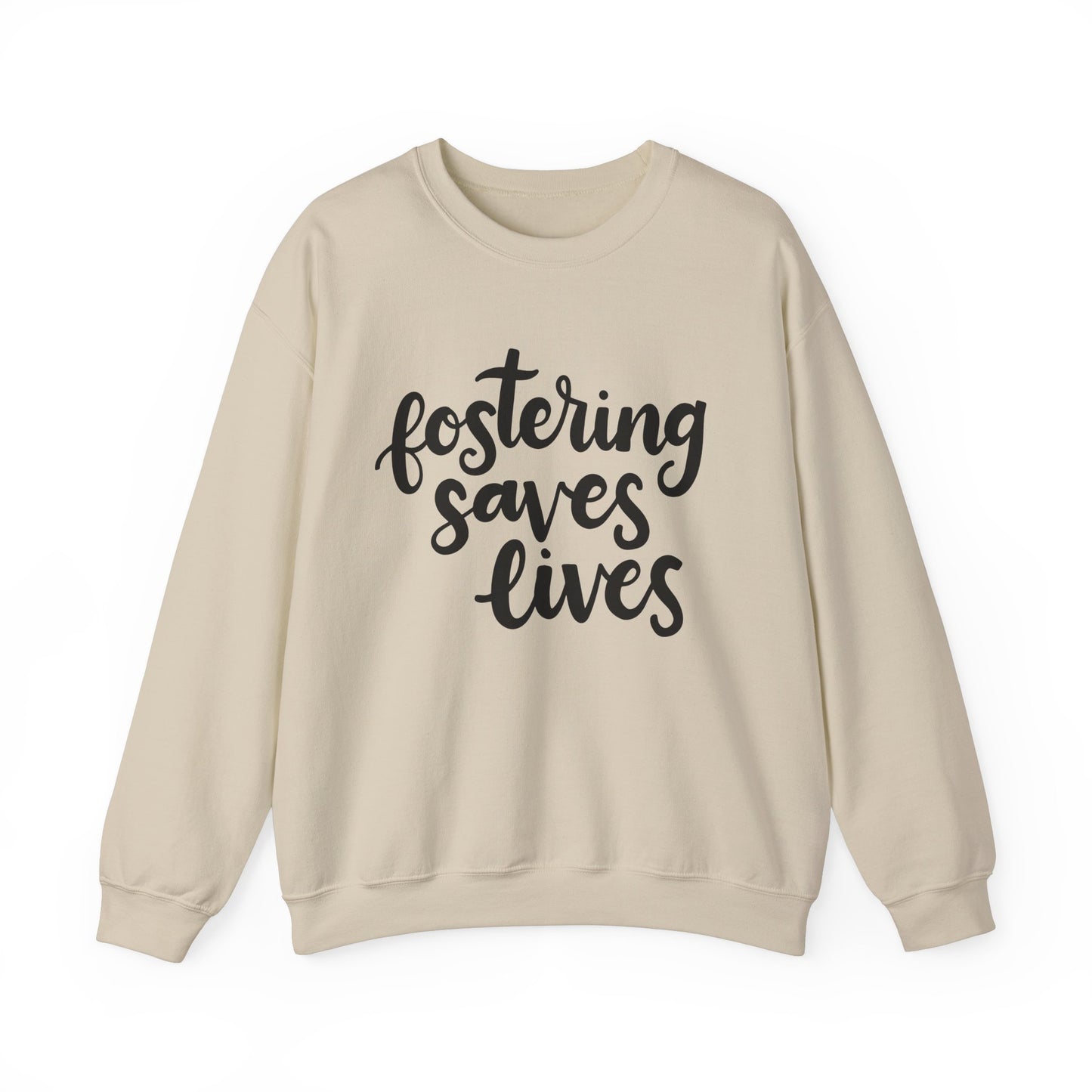 Fostering Saves Lives Sweatshirt