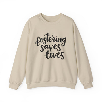 Fostering Saves Lives Sweatshirt
