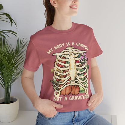 My Body Is A Garden
