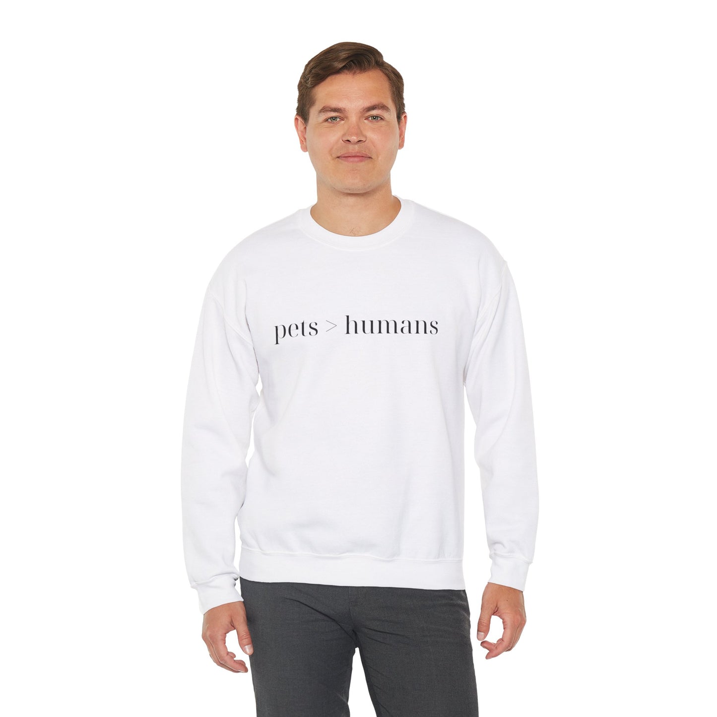 Pets > Humans Sweatshirt