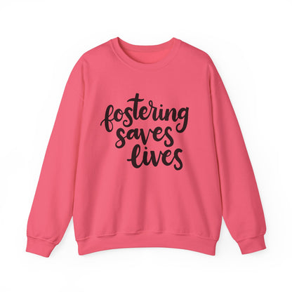 Fostering Saves Lives Sweatshirt